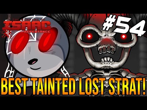 THE BEST TAINTED LOST STRATEGY - The Binding Of Isaac: Repentance #54
