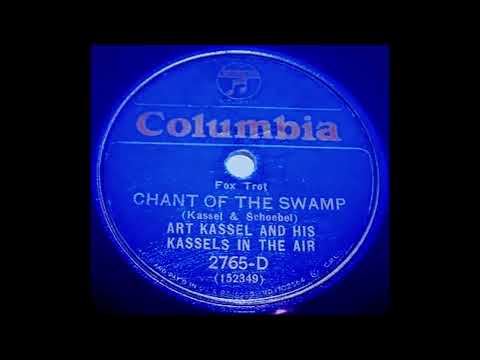 Art Kassel and His Kassels In The Air "Chant of the Swamp"