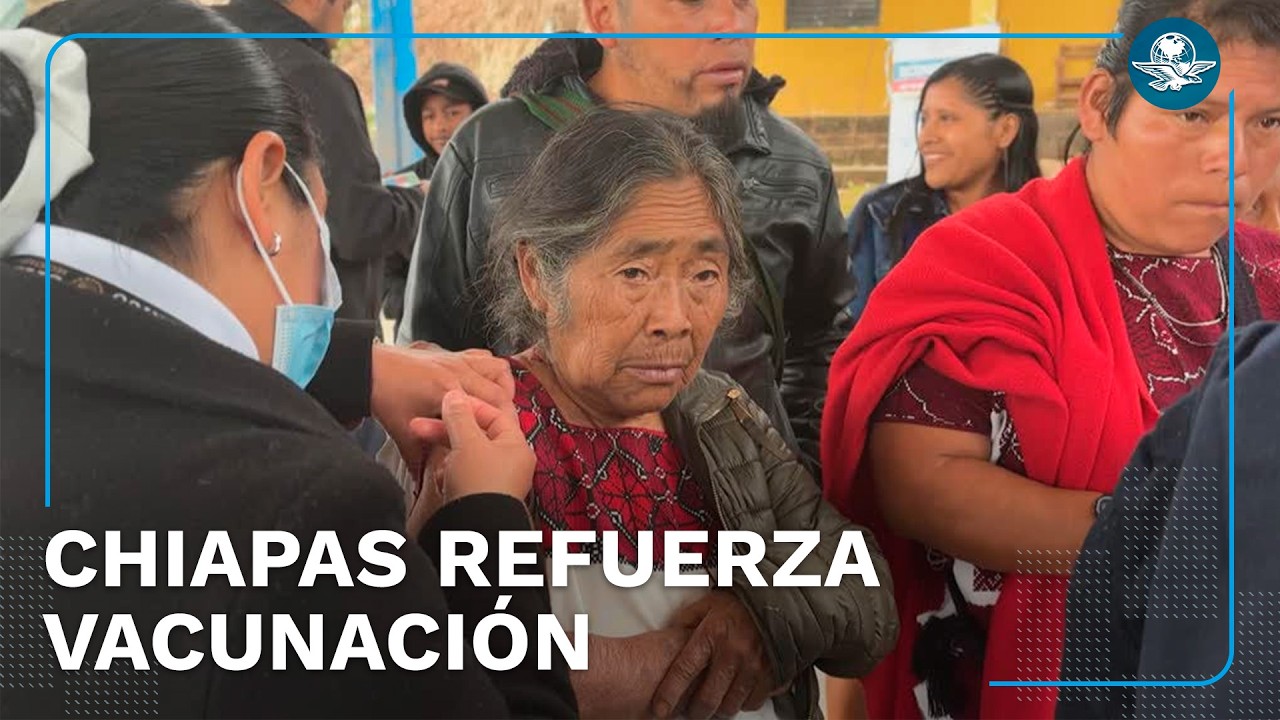 Chiapas intensifica vacunación contra sarampión; es uno de los estados más afectados