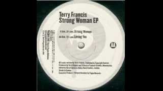 Terry Francis  -  Strong Woman