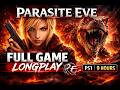 Parasite Eve PSX Full Walkthrough No Commentary 9 Hours