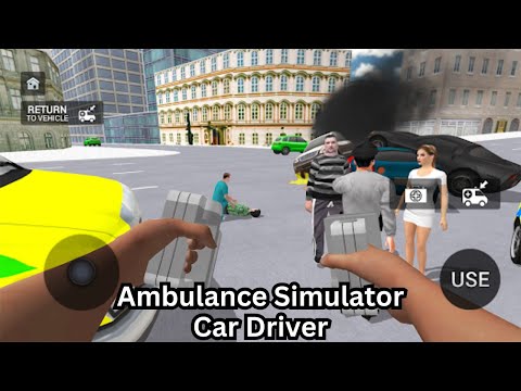 Ambulance Simulator Car Driver Android Gameplay