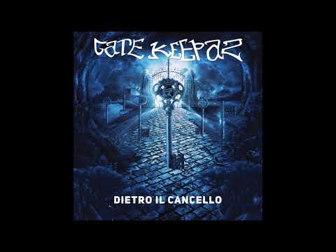 Gate Keepaz - Dietro il Cancello - 02 - Dietro il Cancello (feat. Rawl MC)