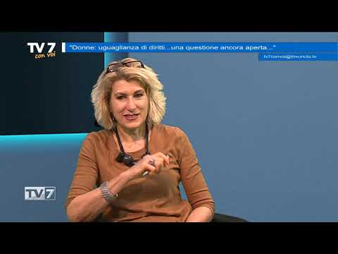 Tv7 con Voi del 8/03/2019 - Uguaglianza diritti donne (1 di 3)