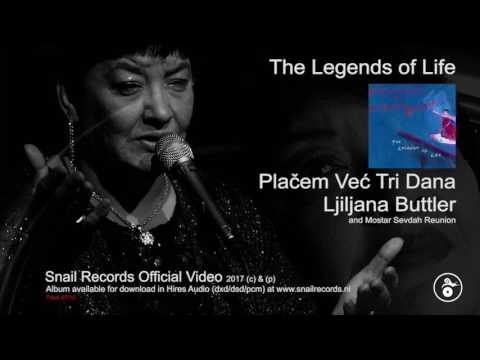 Ljiljana Buttler - Plačem Već Tri Dana - The Legends Of Life