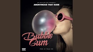 Bubble Gum