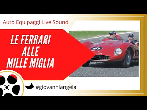 Thumbnail for Le FERRARI alle Mille Miglia.Le auto ,gli equipaggi e Live sound by Ferrari, Car