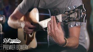 Video thumbnail for D'Angelico Premier Bowery Demo by D'Angelico Guitars