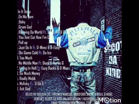 Scoot Da Kidd- Pull Up