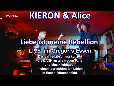 KIERON & Alice Liebe ist meine Rebellion LIVE im Gregors Essen