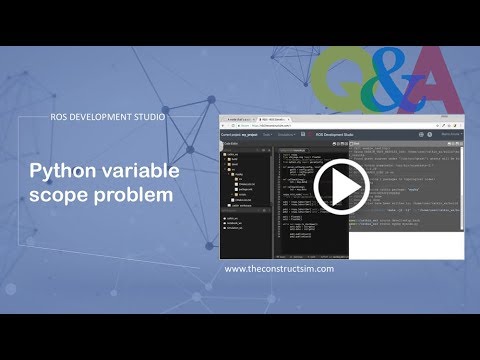Ros Qa 091 Python Variable Scope Problem