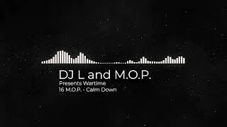 M.O.P. - Calm Down