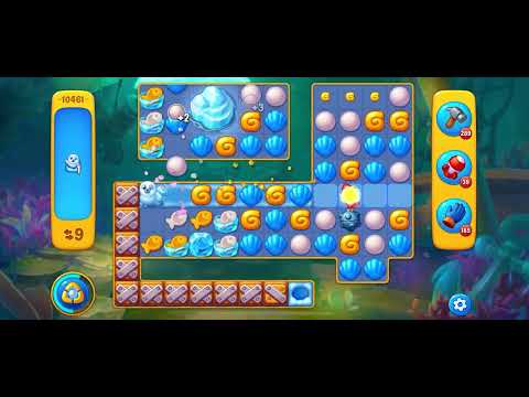 Fishdom level 10461 no boosters フィッシュダム ノーマル