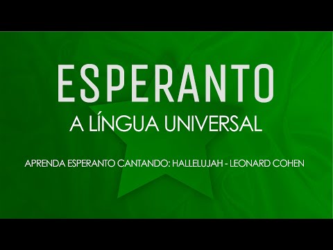 Aprenda Esperanto cantando: Hallelujah - Leonard Cohen