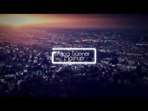 Anna Trümner - MashUp [Video by Melodic Music]