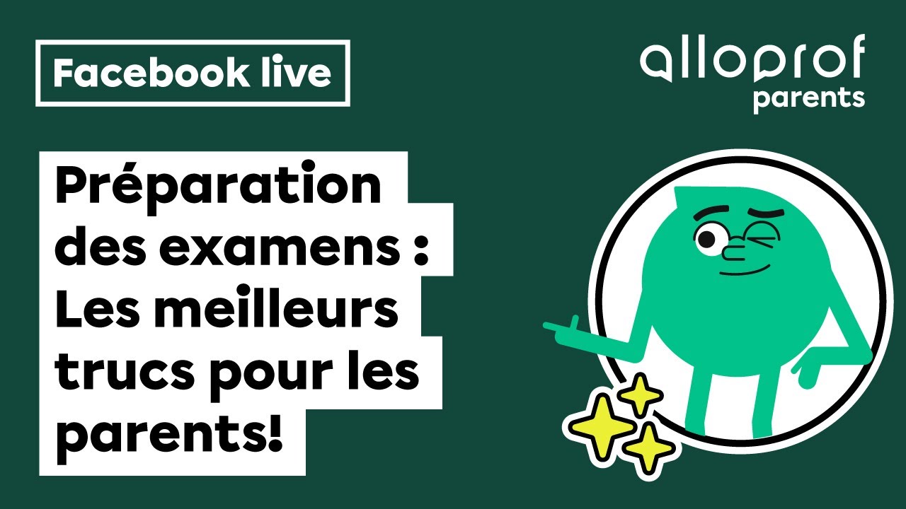 Préparation des examens : Les meilleurs trucs pour les parents!