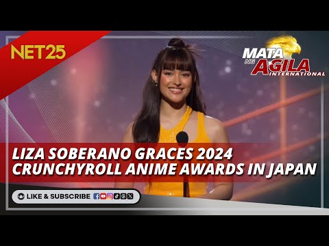 Liza Soberano graces 2024 Crunchyroll Anime Awards in Japan Mata Ng Agila International