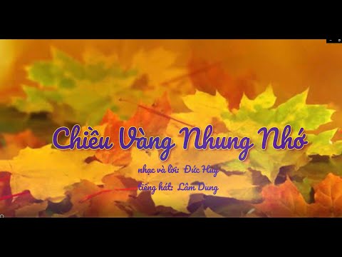 Chiều vàng nhung nhớ - Đức Huy