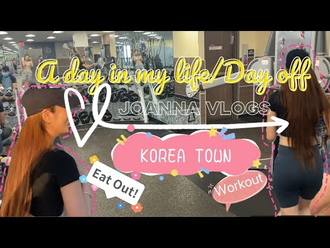 A Day in my life| KOREATOWN | DayOff + Workout | Joanna Vlogs