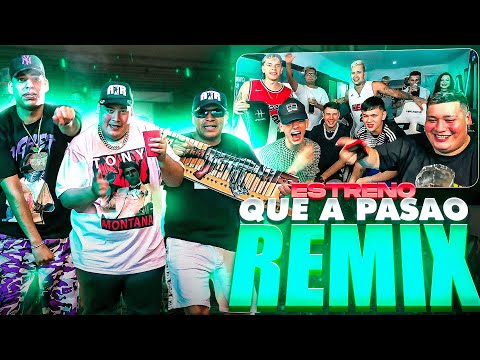 ESTRENO EN VIVO QUE A PASAO REMIX