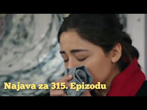 Najava za 315. Epizodu (sa prevodom) Fatalna Ljubav - Emanet