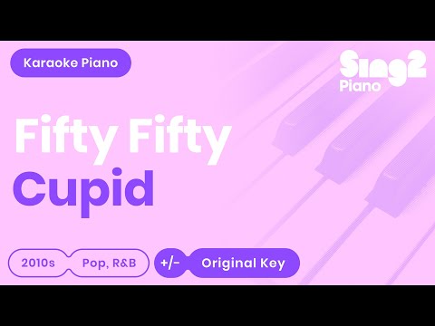 FIFTY FIFTY - Cupid (Piano Karaoke)