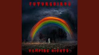 Music video thumbnail preview for Vampire Nights by Futurebirds