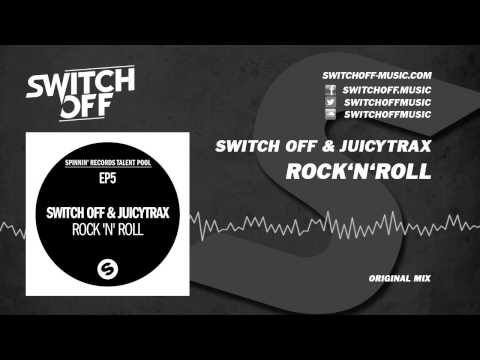 Switch off & JuicyTrax - Rock'n'Roll (Original Mix)