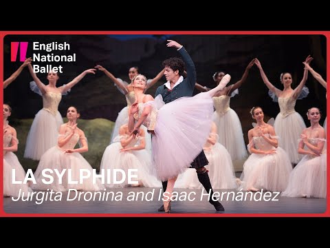 La Sylphide: Jurgita Dronina and Isaac Hernández (extract) | English National Ballet