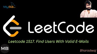 YouTube video '50. Leetcode 1517. Find Users With Valid E-Mails : MYSQL'