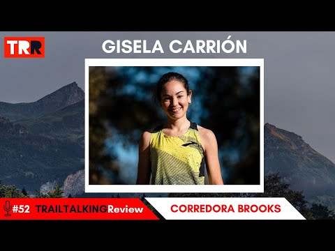 TRAILTALKINGReview 52 - Gisela Carrión - "Estuve 3 meses dedicándome solo a correr y me agobié"