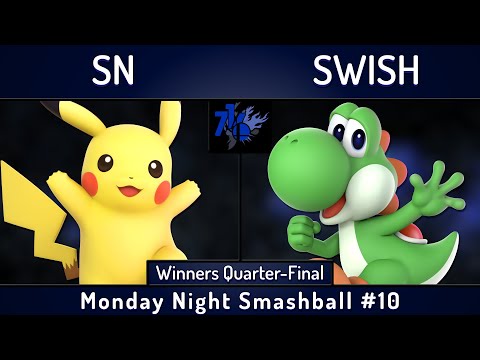 MNS # 10 | SN (Pikachu) vs SWISH (Yoshi) | Winners Quarters | SSBU Ultimate Tournament