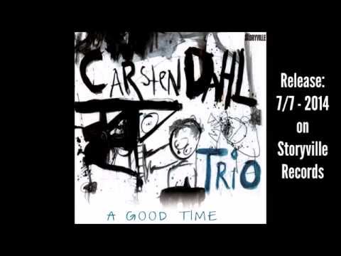 Carsten Dahl Trio - Coming 7/7-2014 on Storyville Records [official]