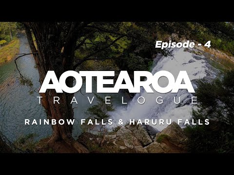 Aotearoa Travelogue - Episode 4 | Rainbow Falls & Haruru Falls | New Zealand Travel Video