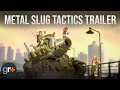 Metal Slug Tactics Trailer