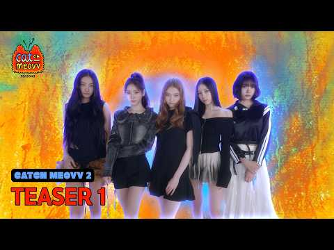 CATCH MEOVV SEASON 2 | TEASER