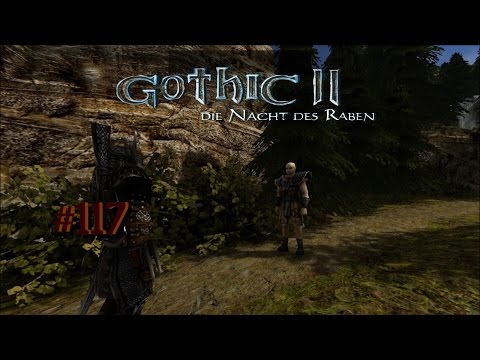 Let´s Play Gothic II DNdR Minimod Balance 117  – Die Mannschaft
