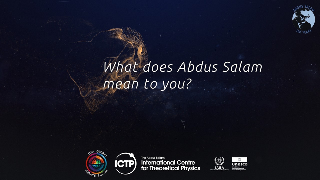 What does Abdus Salam mean to you?