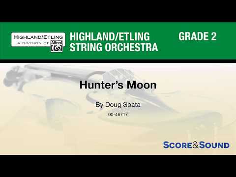 Hunter's Moon, by Doug Spata – Score & Sound