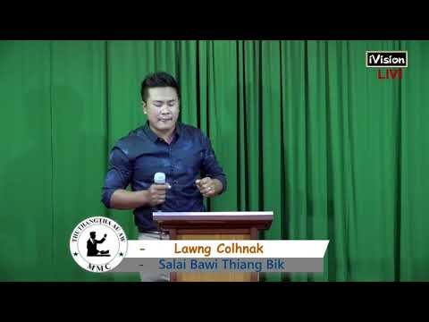 Salai Bawi Thiang Bik: Lawng Colhnak