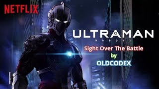 Sight Over The Battle - ULTRAMAN ウルトラマン by OLDCODEX