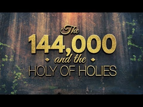 The 144,000 and the Holy of Holies thumbnail