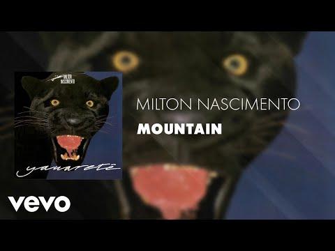 Milton Nascimento - Mountain (Áudio Oficial) ft. Herbie Hancock, Wayne Shorter