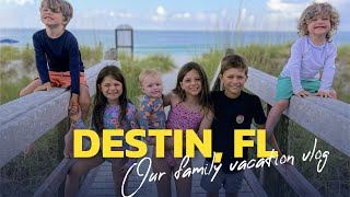 Our Destin vacation with a big family