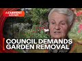 Council Trying To Tear Down Residential Garden A Current Affair