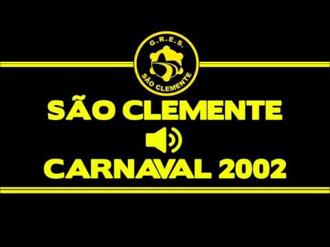 Áudio - São Clemente 2002