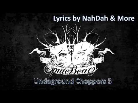 Sprite Beatz - Undaground Choppers 3 *LYRICS ON SCREEN*