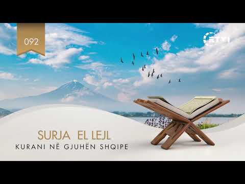 092 El Lejl - Kuptimi i Kuranit në gjuhën shqipe