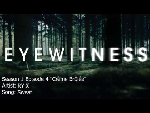 Eyewitness | Sweat - RY X