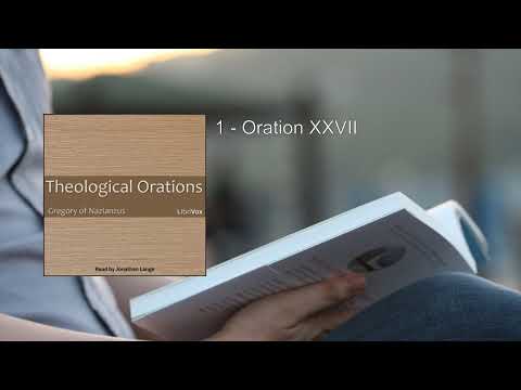 Theological Orations 🥇 By Gregory of Nazianzus FULL Audiobook